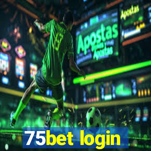 75bet login